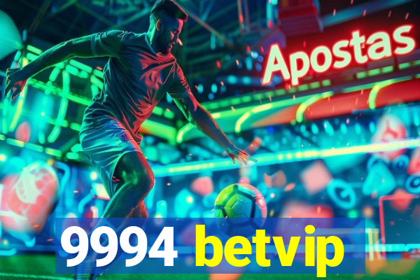 9994 betvip